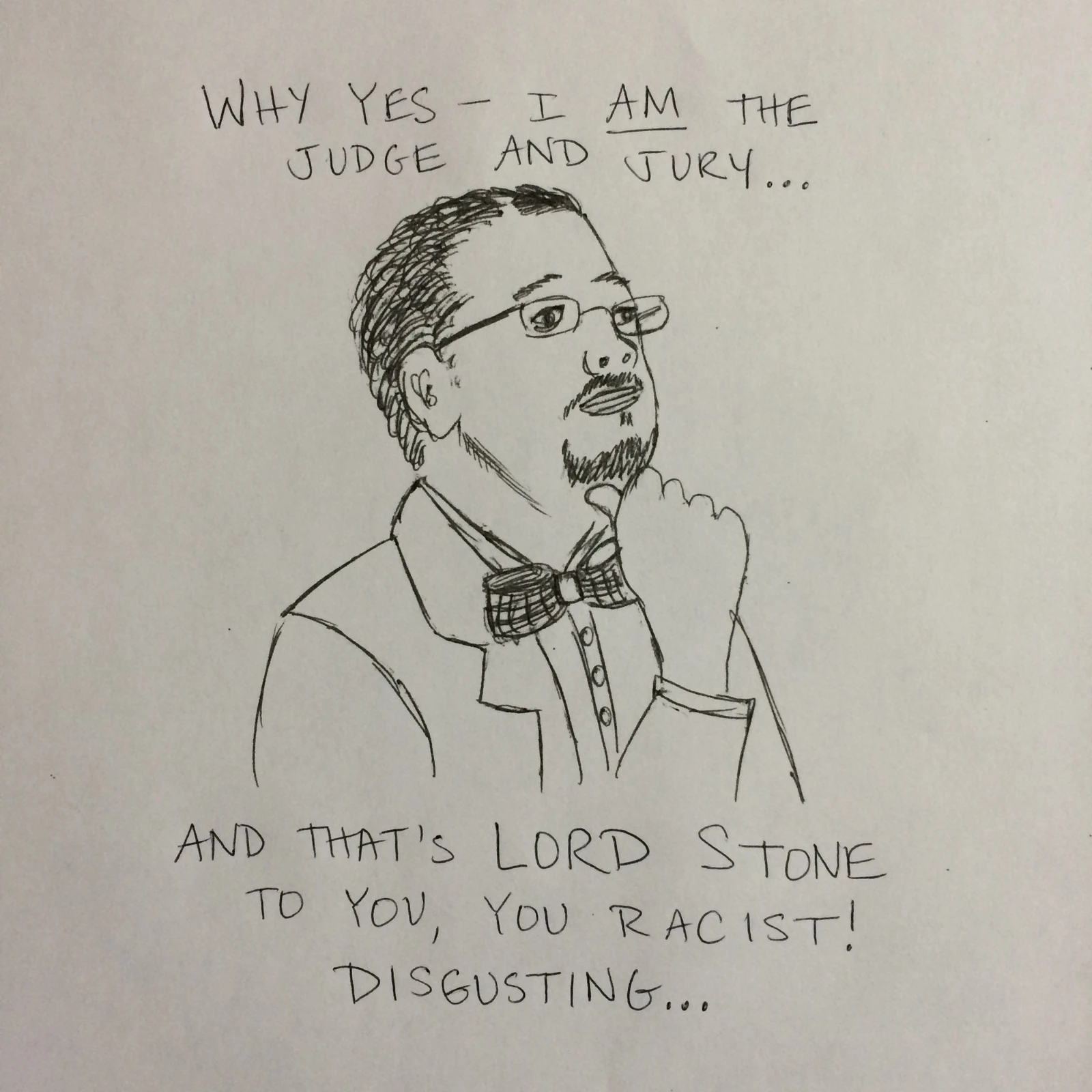 Hand-drawn detractor cartoon depicting Randall Stone as 'Lord Stone' and criticizing his governing style